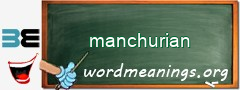 WordMeaning blackboard for manchurian
